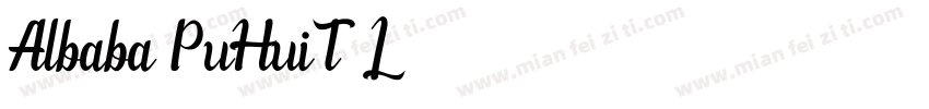 Albaba PuHuiT L字体转换